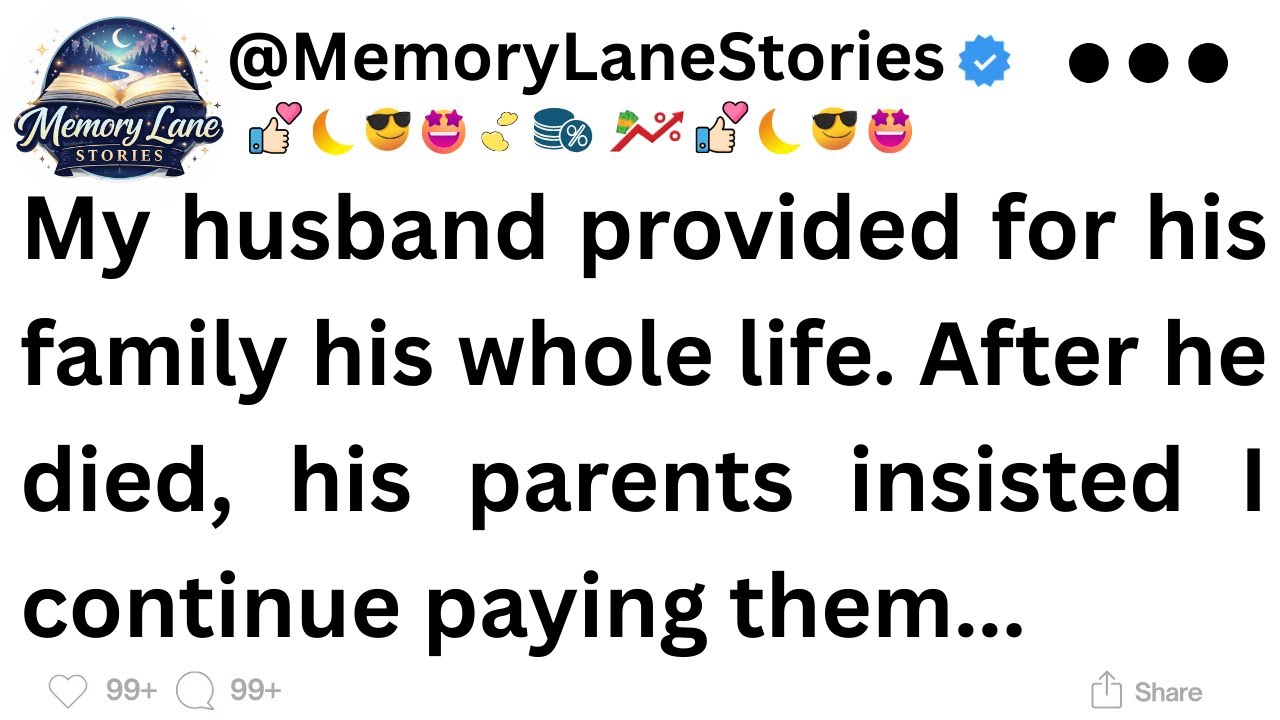 My husband provided for his family his whole life. After he died, his parents insisted...