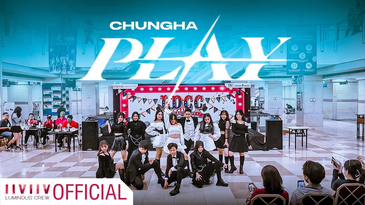 CHUNG HA (청하) - ‘PLAY (feat. 창모)' Dance Cover Performance by LUMINOUS CREW from INDONESIA [LDCC 3]