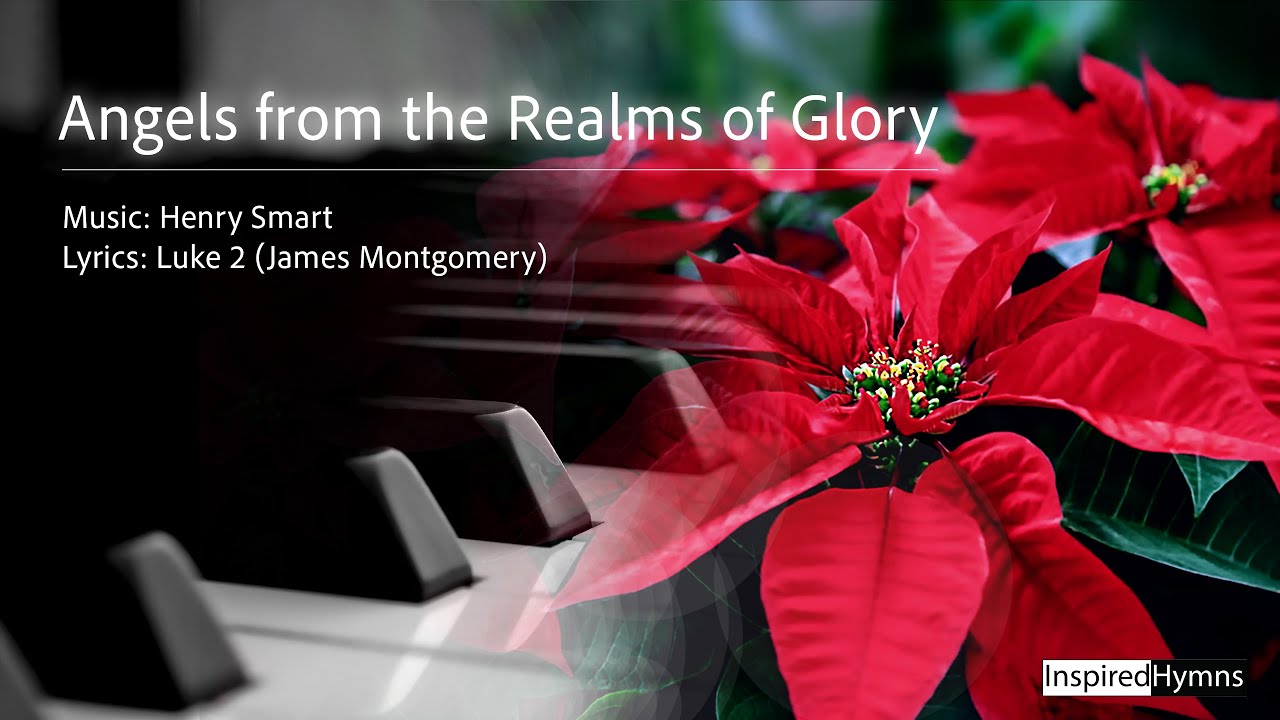 Angels from the Realms of Glory | InspiredHymns