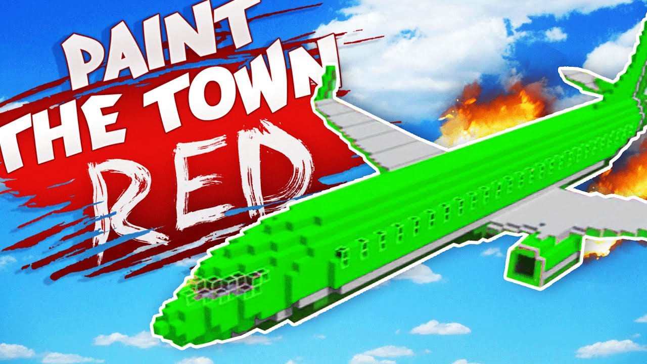 CRASHING A PIRATE AIRPLANE! (Best Workshop Creations - Paint The Town Red Gameplay)