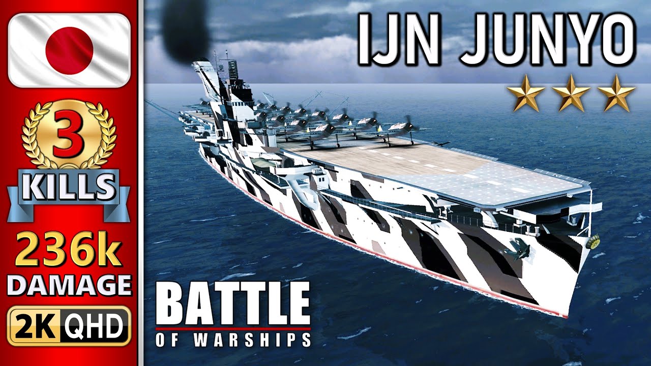 BATTLE OF WARSHIPS ⚓ JUNYO : 3 KILLS - 236k DAMAGE 💥