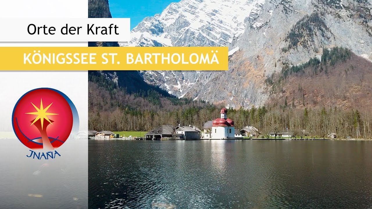 Orte der Kraft: Königssee St. Bartholomä