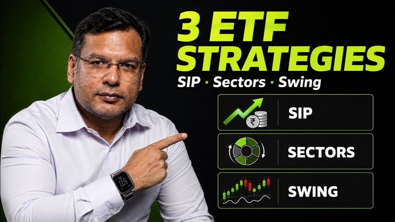 ETF Investing for Indians Investors : SIP + Sector Rotation + Swing Trading