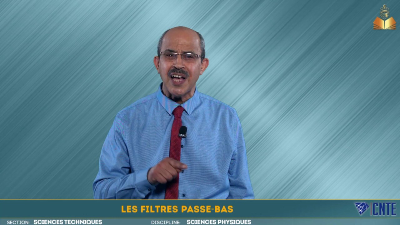 Section Sciences techniques - Sciences physiques - Les filtres passe bas