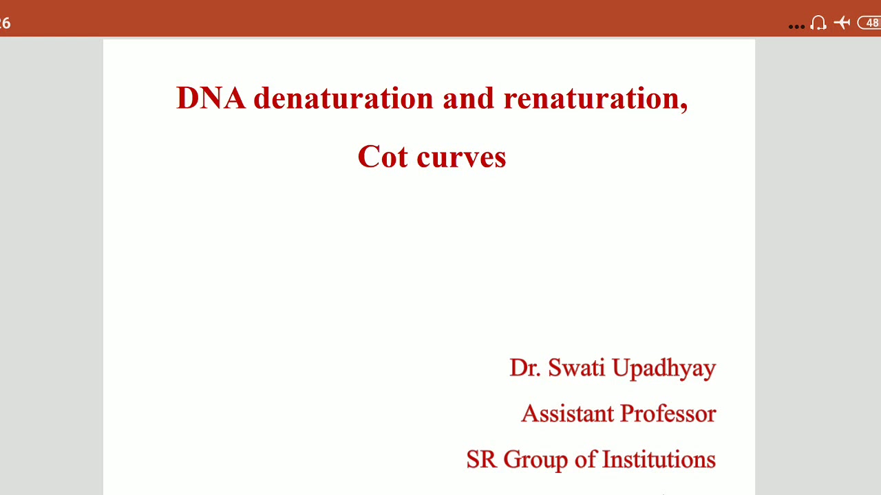 Cot Curve: DNA denaturation and renaturation kinetics