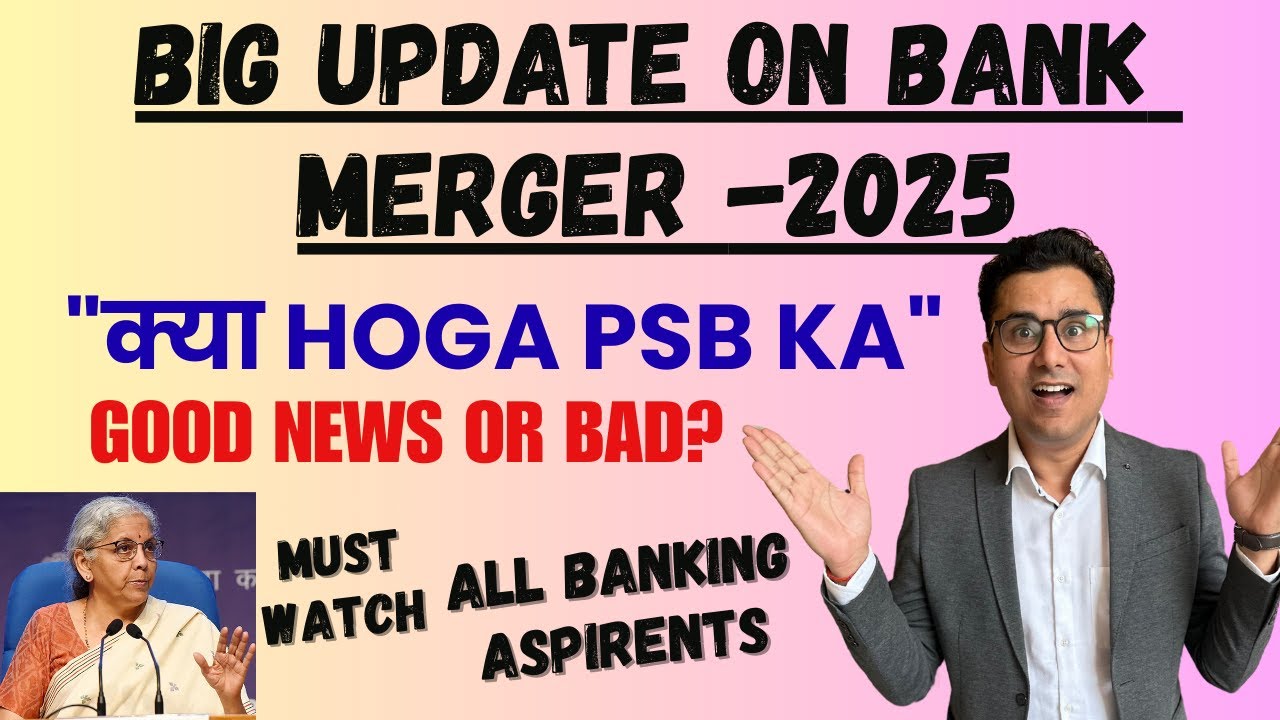 Banks Merger 2025 | OFFICIAL Update | Merger Plans! | Good or BAD for Banking Aspirants? Vivek Singh