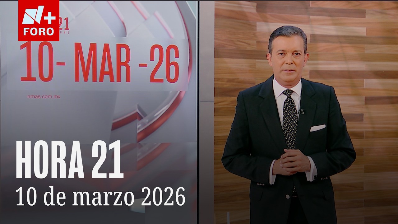Hora 21 con José Luis Arévalo | Programa Completo: 10 de marzo 2026
