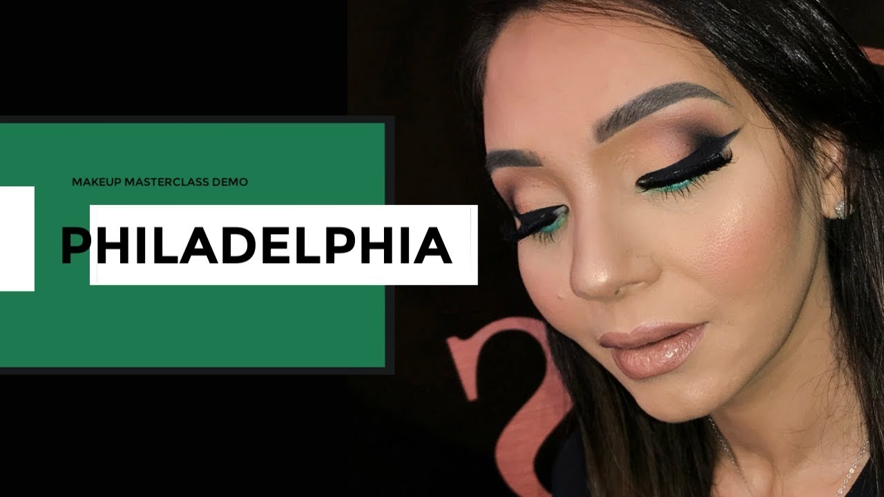 PHILADELPHIA MASTERCLASS - MAKEUP DEMO