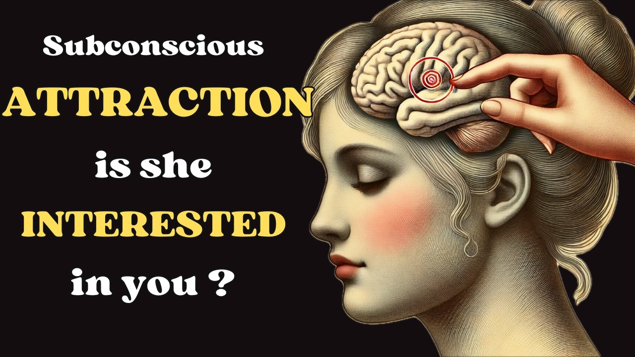 7 SUBCONSCIOUS signs that SHE IS INTERESTED IN YOU