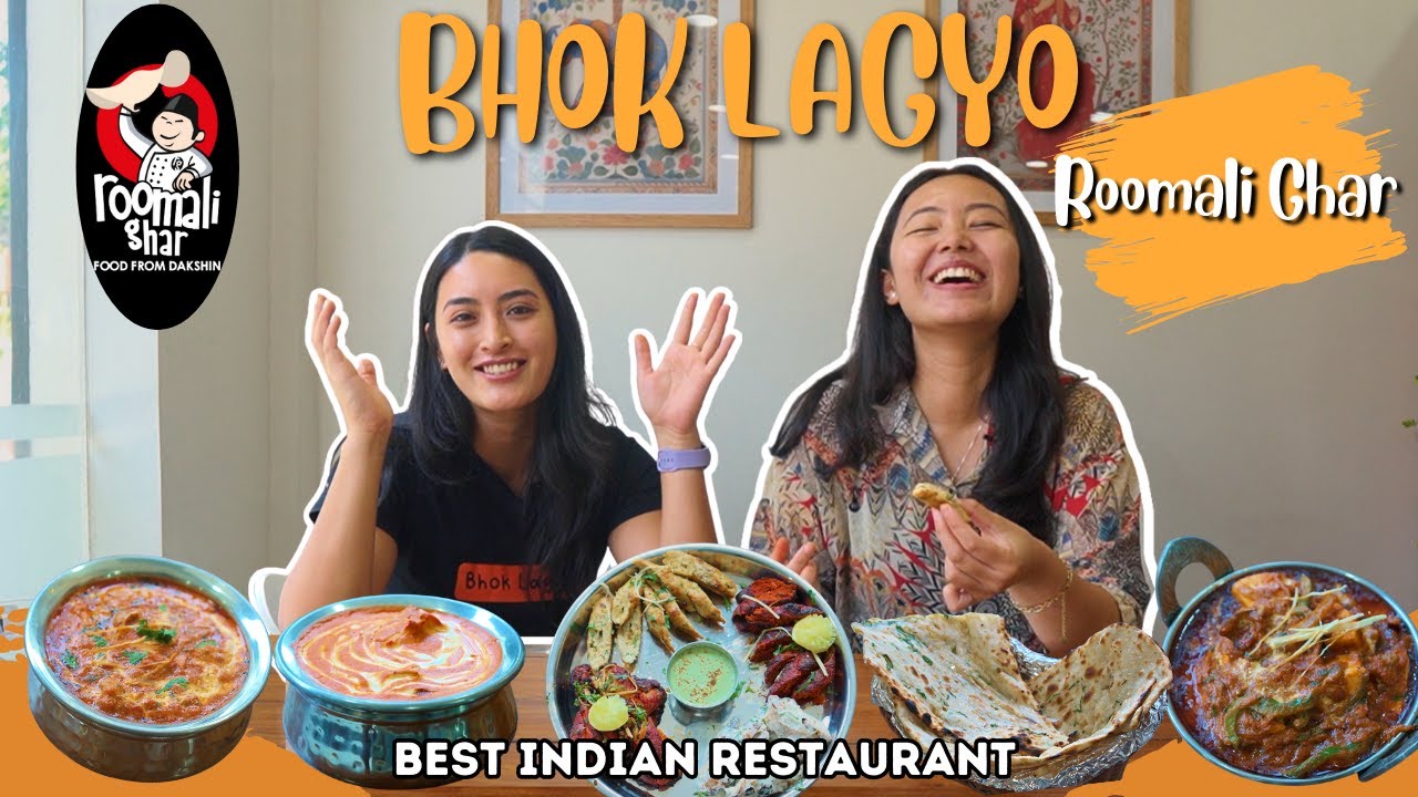 BEST INDIAN FOOD in Kathmandu 😍 | Roomali Ghar | Naxal | Bhok Lagyo Series Ep 20