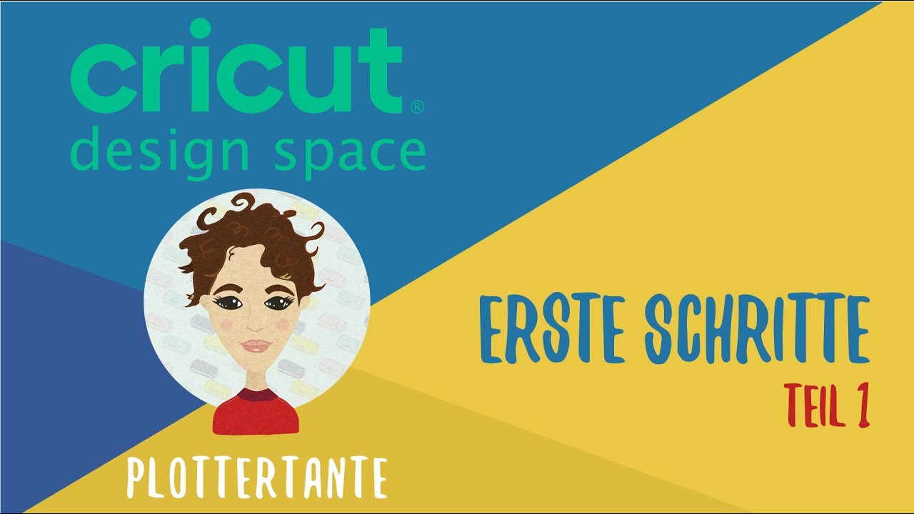 Cricut Design Space - Erste Schritte Teil 1