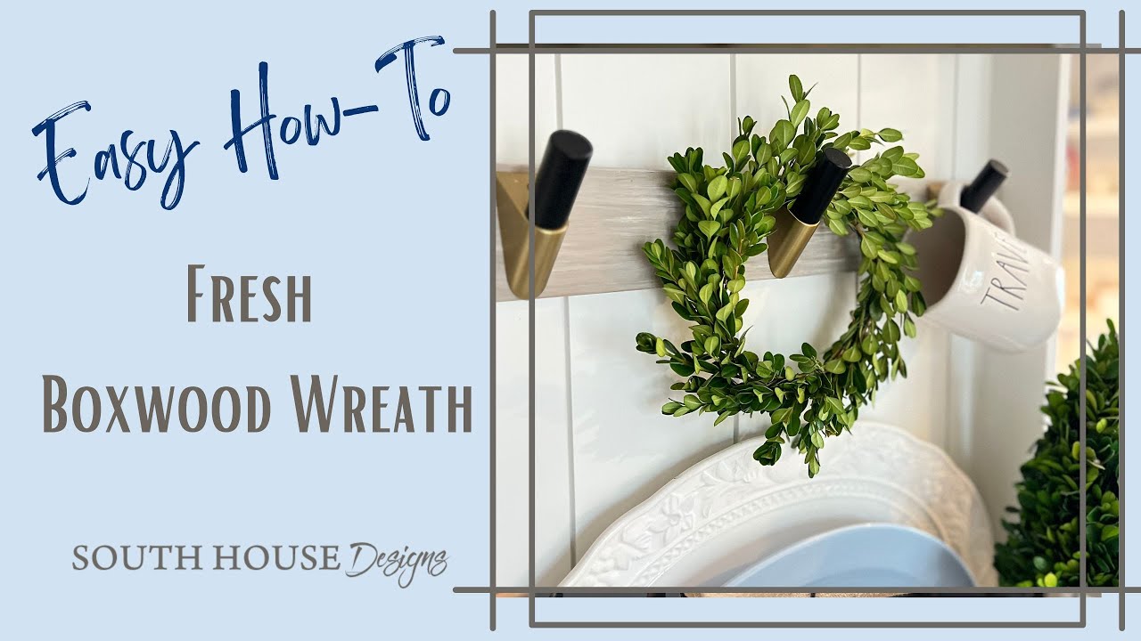 Make a Fresh Boxwood Wreath --- The Easy & Free Way