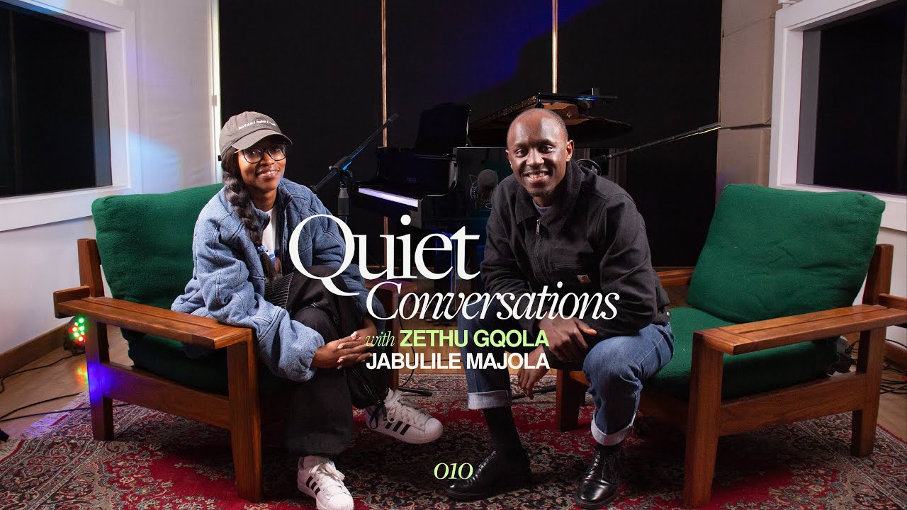 #QuietConversations - 010: Zethu & Jabulile Majola