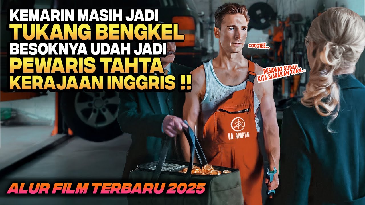 DITINGGAL KEKASIHNYA KARENA TUKANG BENGKEL TERNYATA PUTRA SULTAN KAYA KERAJAAN INGGRIS‼️ Alur Film