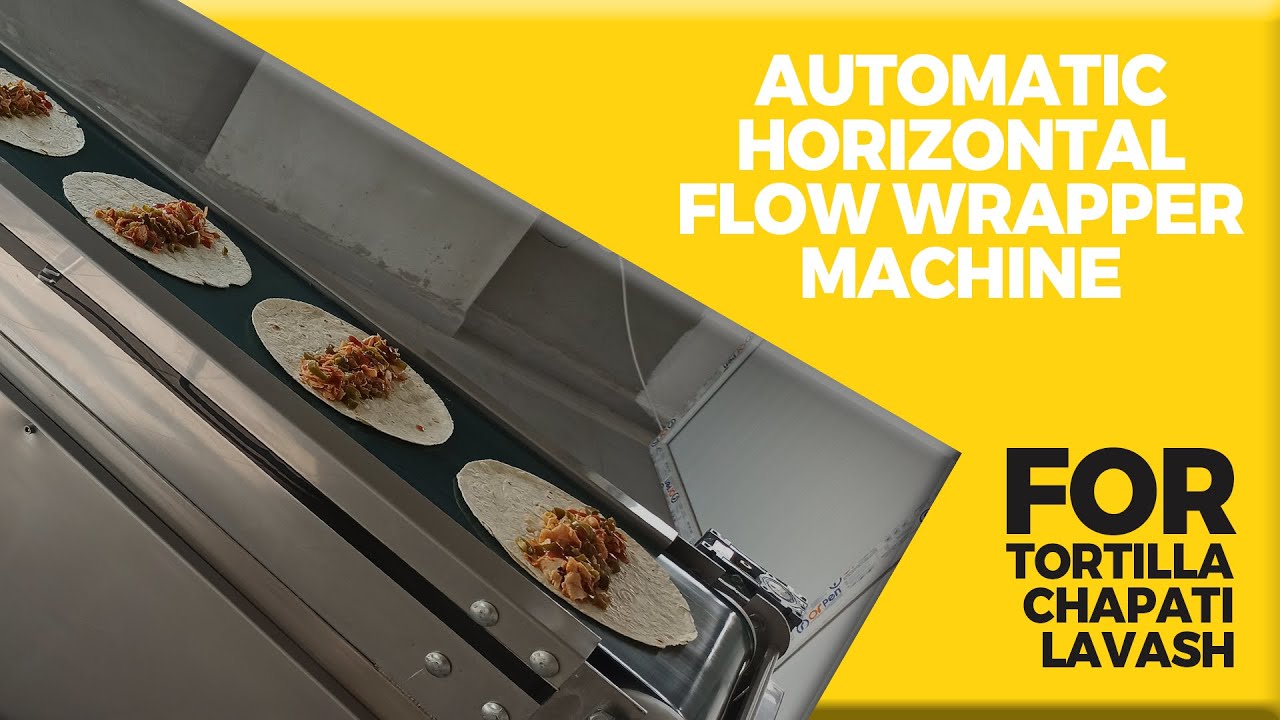 AUTOMATIC HORIZONTAL FLOW WRAPPER MACHINE FOR TORTILLA, LAVASH AND CHAPATI BREADS !