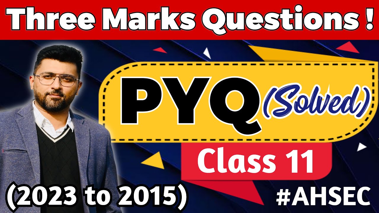 Important question Physics AHSEC Class 11 | PYQ all 3marks | #ahsec #class11physics #hs1styear