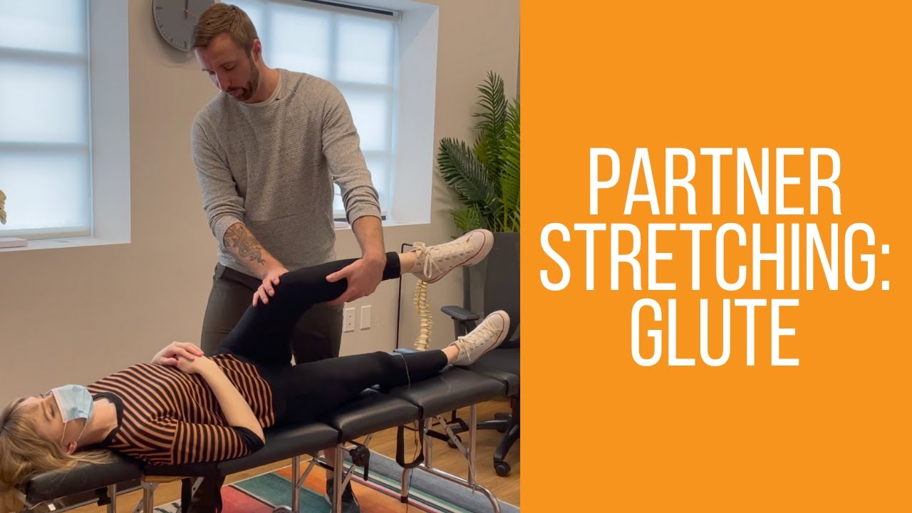 Partner Stretching For Your Glutes | How To Perform For Best Results