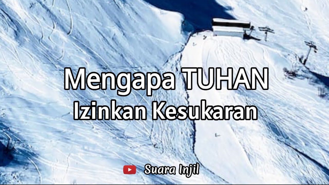 Mengapa TUHAN Izinkan Kesukaran. Renungan Dan Doa Pagi Suara Injil