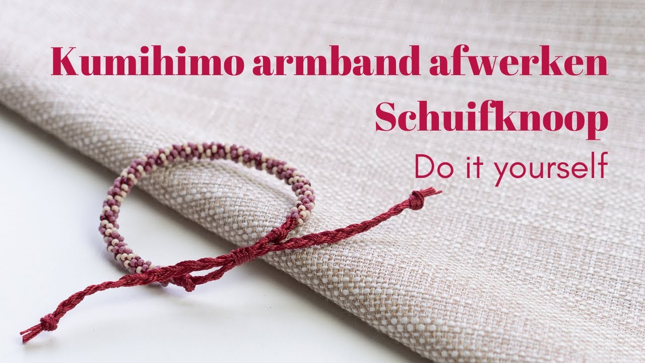 Kumihimo armband afwerken met een schuifknoop