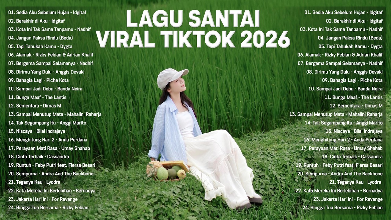 Lagu Santai Viral Tiktok 2026 &mdash; Lagu Pop Indonesia Terbaru 2026 | Top Hits Indonesia 2026