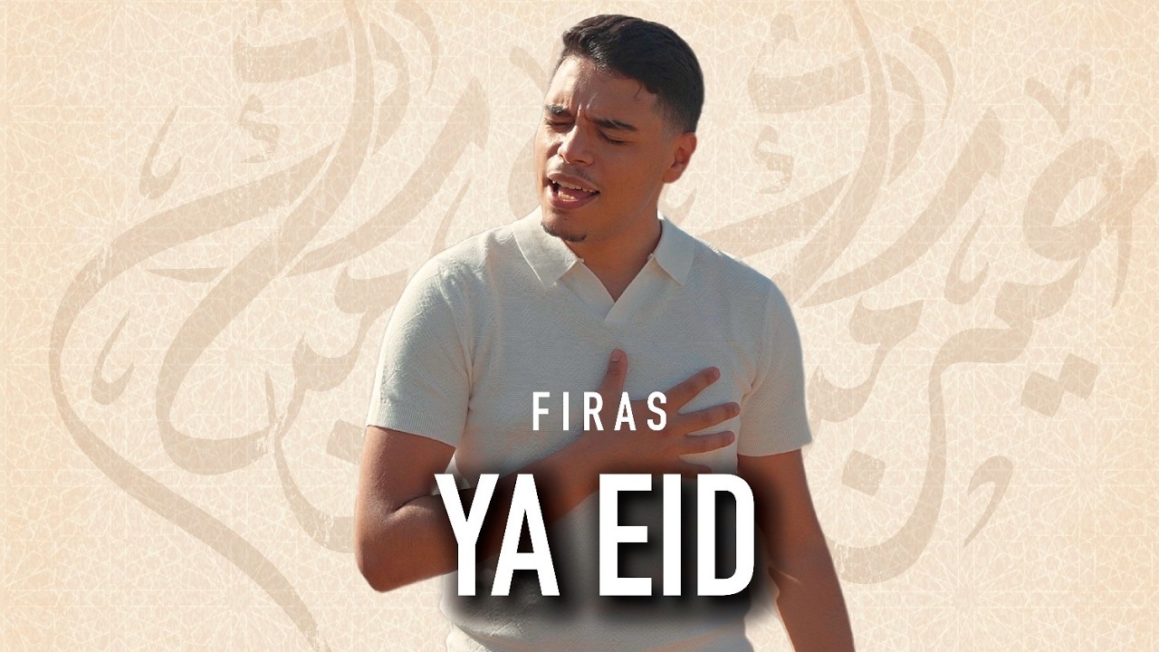Firas - Ya Eid | Official Lyric Video
