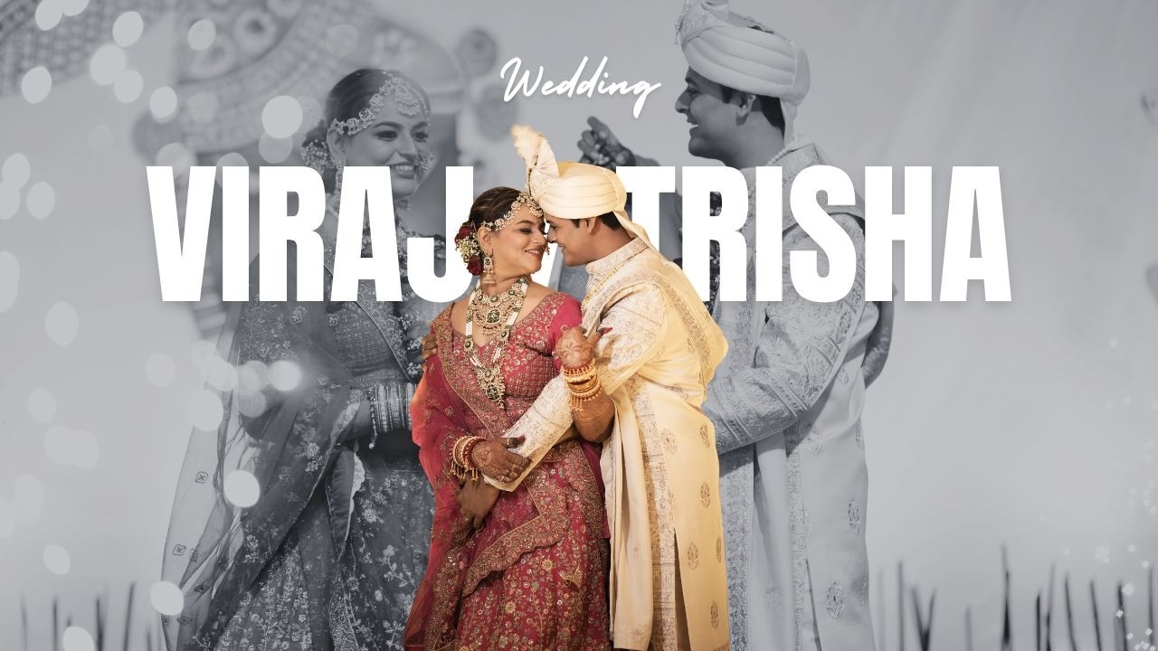 EST WEDDING HIGHLIGHT 2026 || VIRAJ / TRISHA || 4K