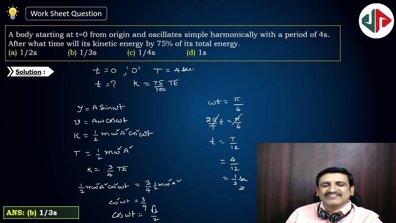 DAY 12_OSCILLATIONS -Work Sheet Numerical || JS Academic Solutions