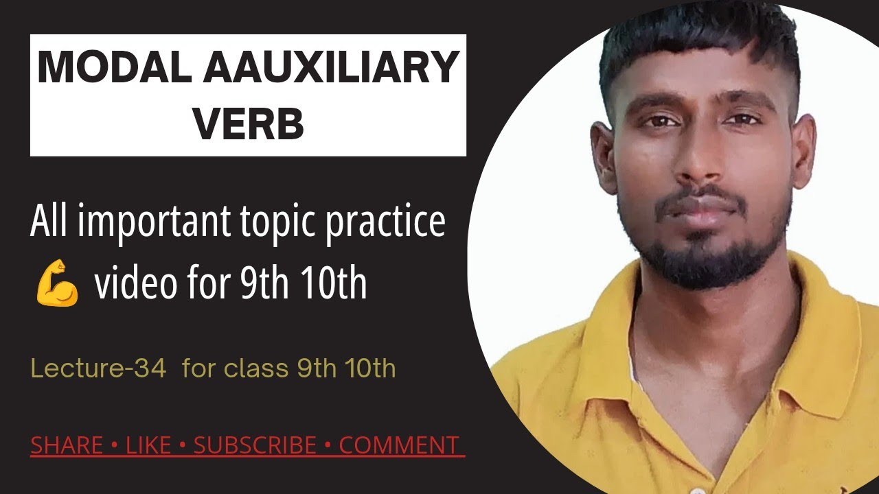 Lecture -34  Modal Auxiliary Verb Practice  Video for Class 9th 10th  to 2025 year