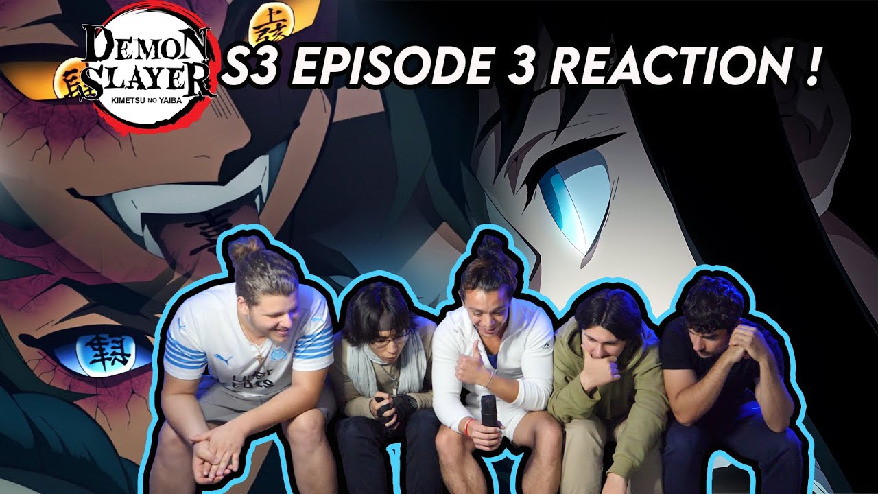 OMG ATTAQUE AU VILLAGE !! DEMON SLAYER SAISON 3 EPISODE 3 REACTION ! FR