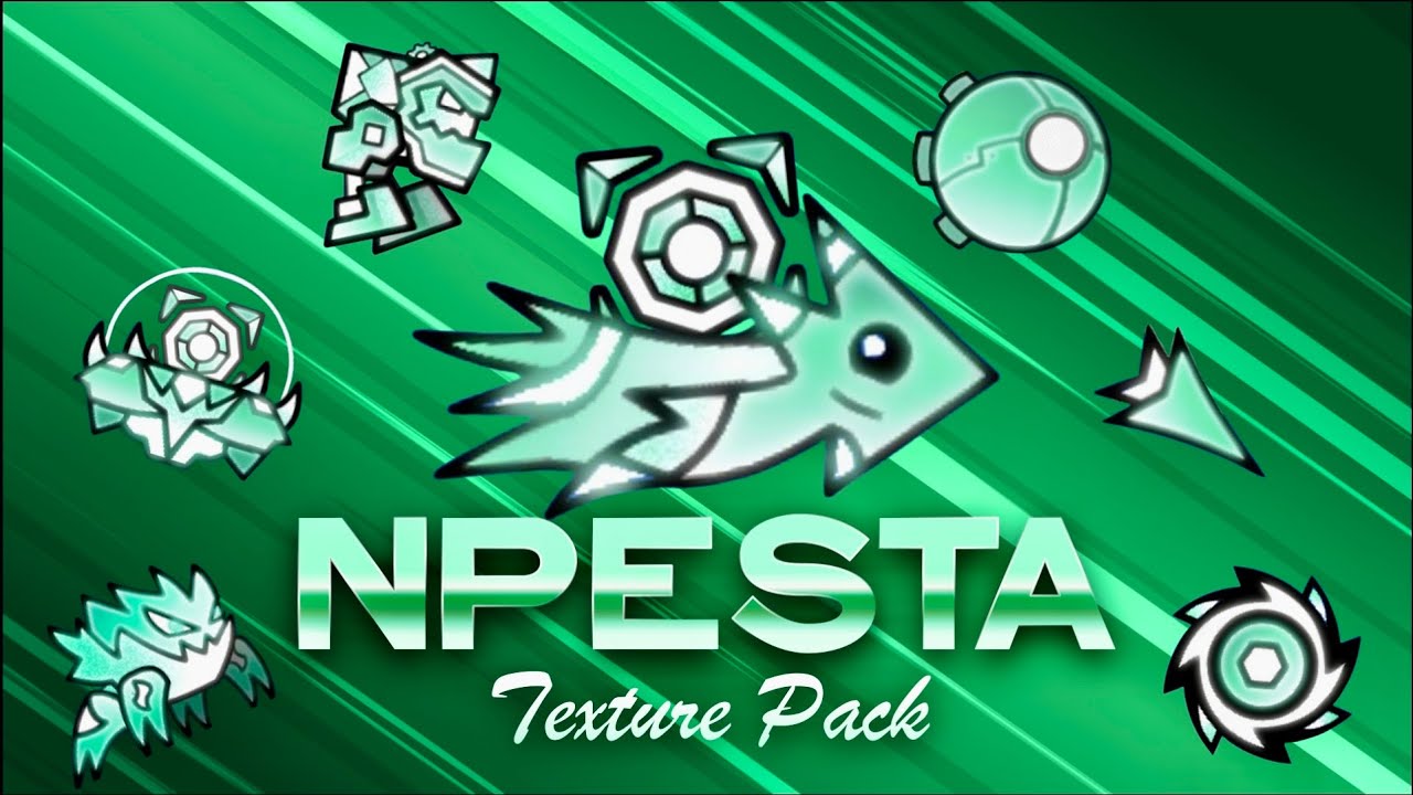 [Official] npesta Texture Pack | Geometry dash 2.2