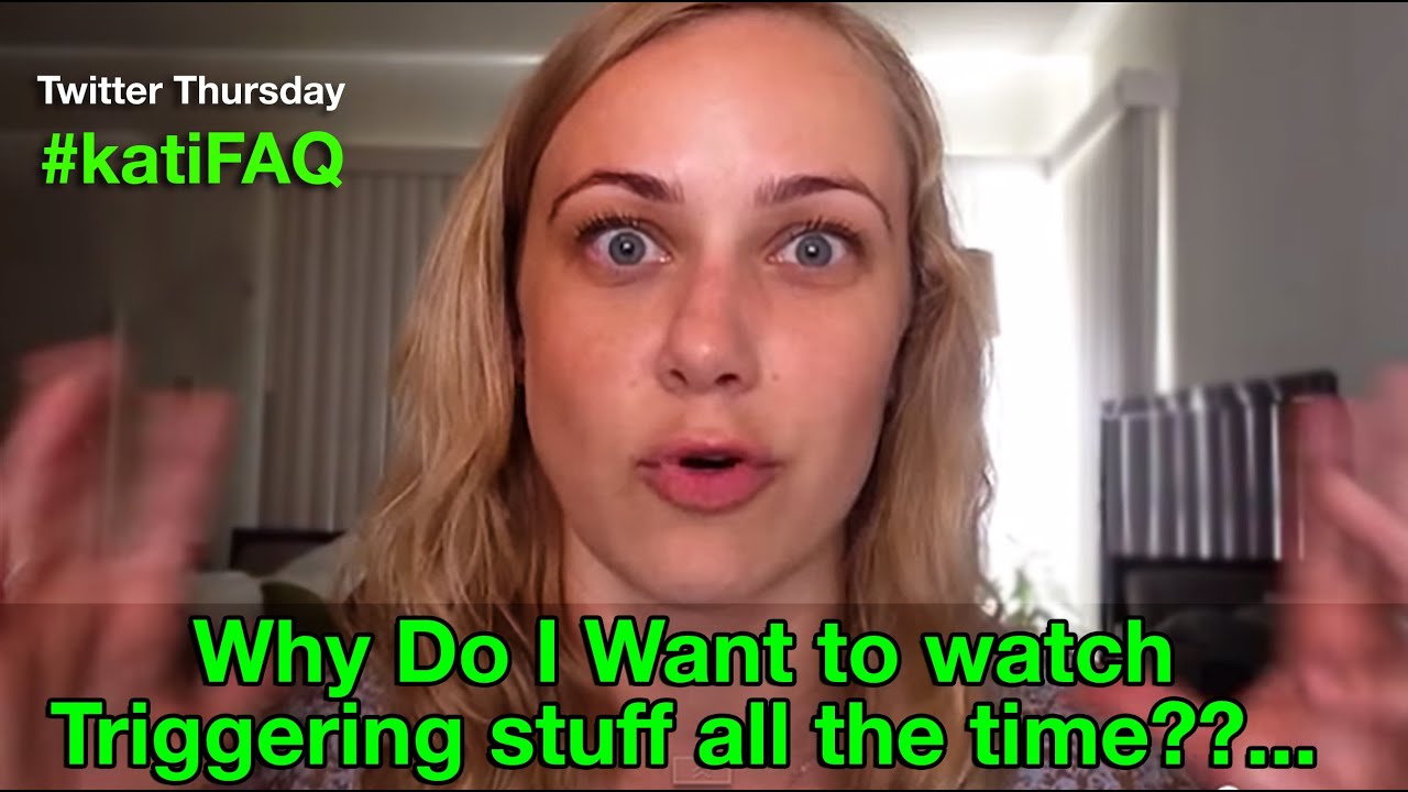 Why do I want to watch triggering stuff all the time?