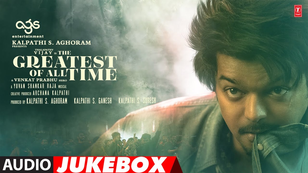 The Greatest Of All Time Audio Jukebox | Thalapathy Vijay | Venkat Prabhu | Yuvan Shankar Raja