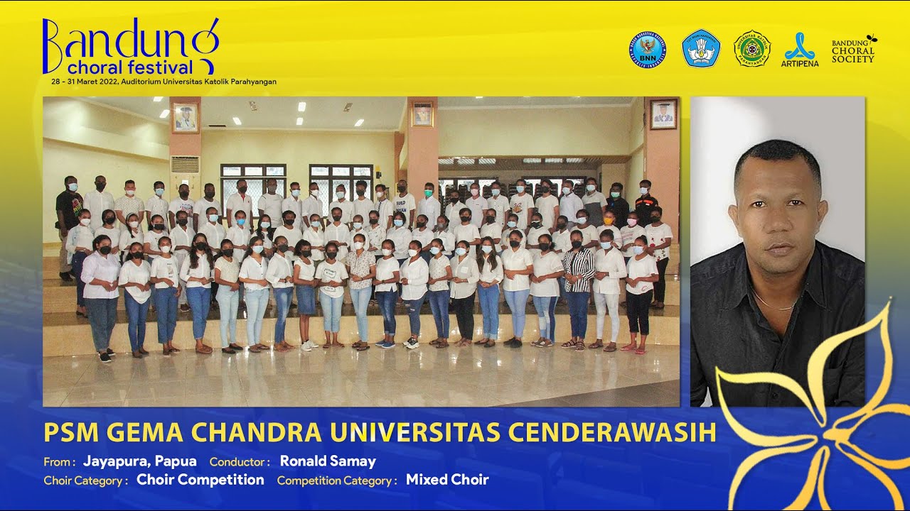 [BCF2022-046] GEMA CHANDRA CENDERAWASIH UNIVERSITY CHOIR - MIXED CHOIR