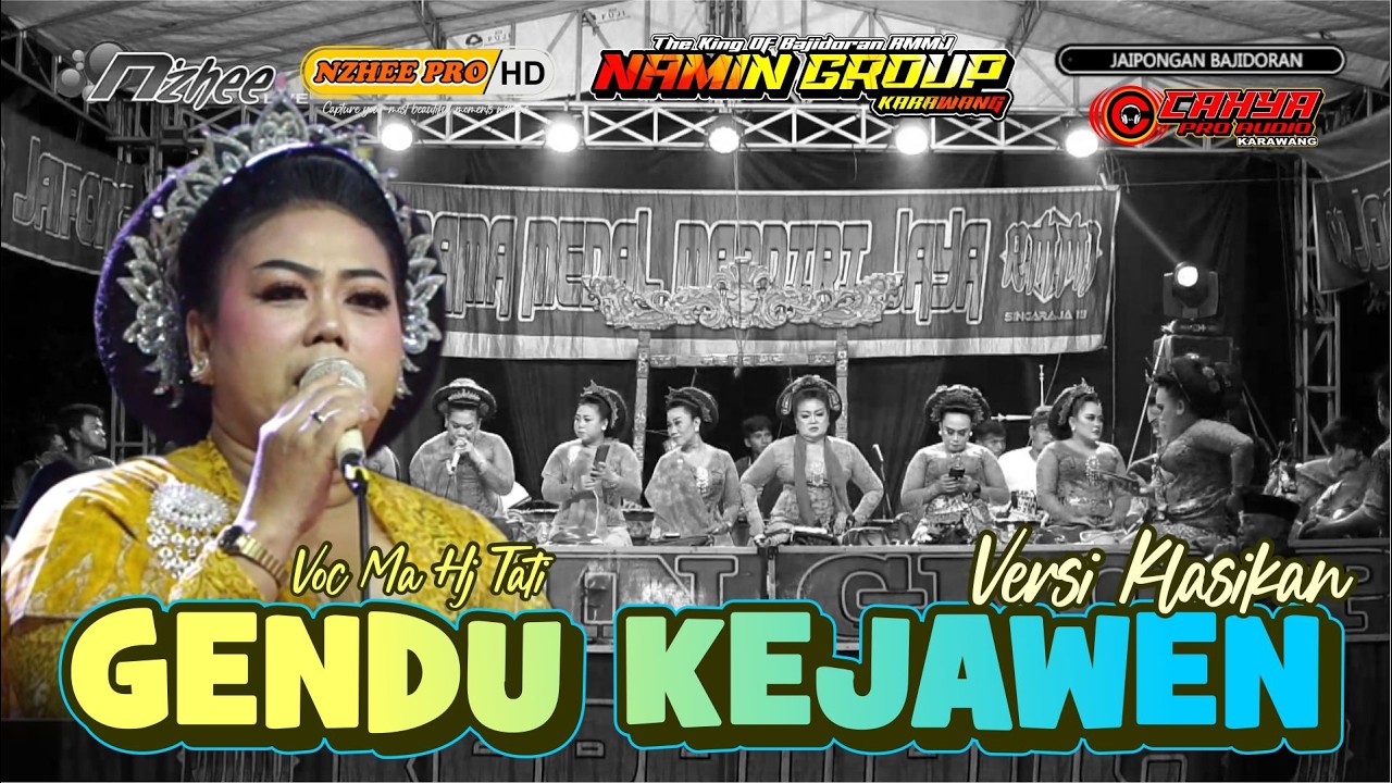 GENDU KEJAWEN VERSI KLASIKAN VOC MA HJ TATI | JAIPONGAN RMMJ NAMIN GROUP KARAWANG TERBARU