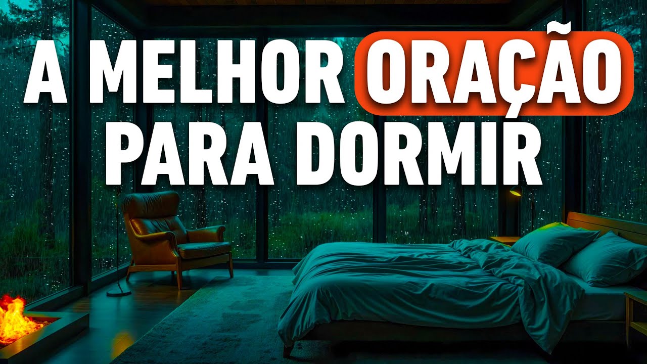 ORAÇÕES PODEROSA para DORMIR RÁPIDO e em PAZ - Deixe Isso Tocar Enquanto Você Dorme
