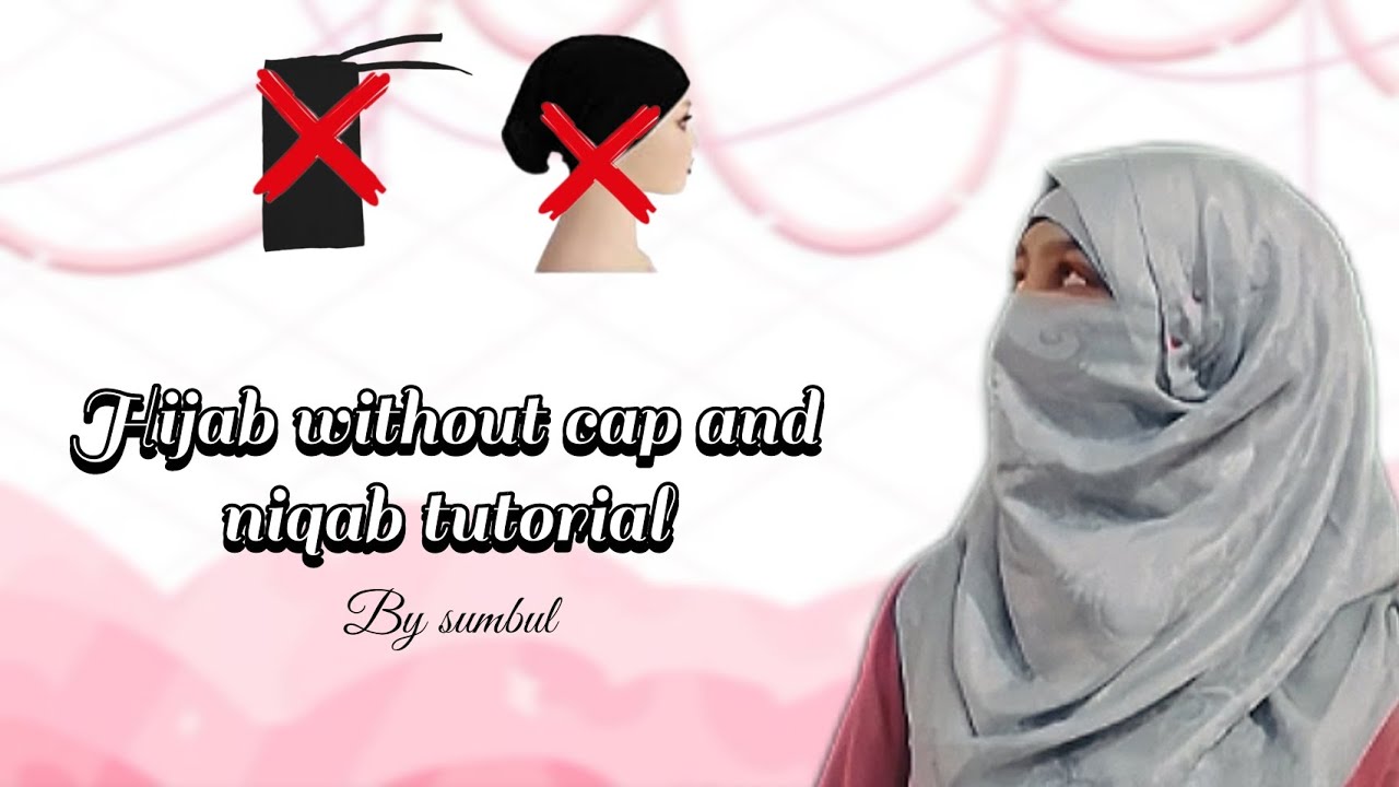Hijab without cap and niqab tutorial  | hijab tutorial | by sumbul 