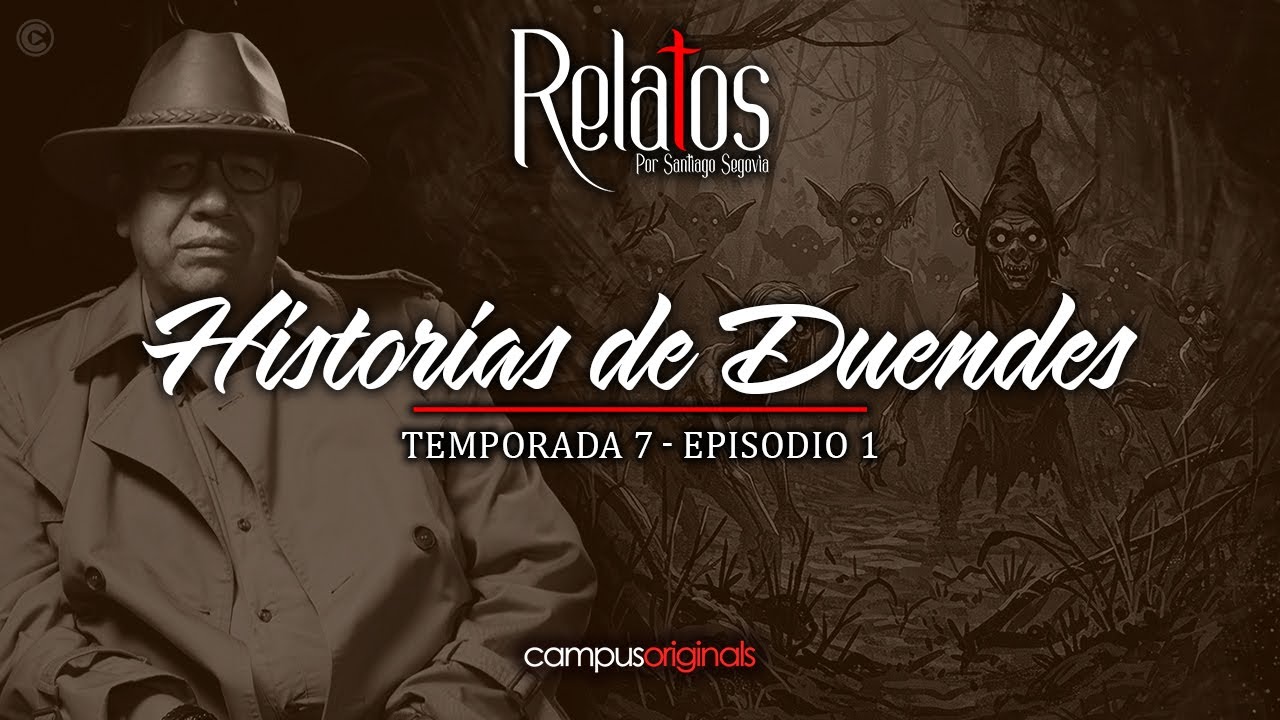 Episodio 1 T7 - Historias de DUENDES | El POMBERO: El Duende que te Vuelve Loco y Roba a tus Hijos.