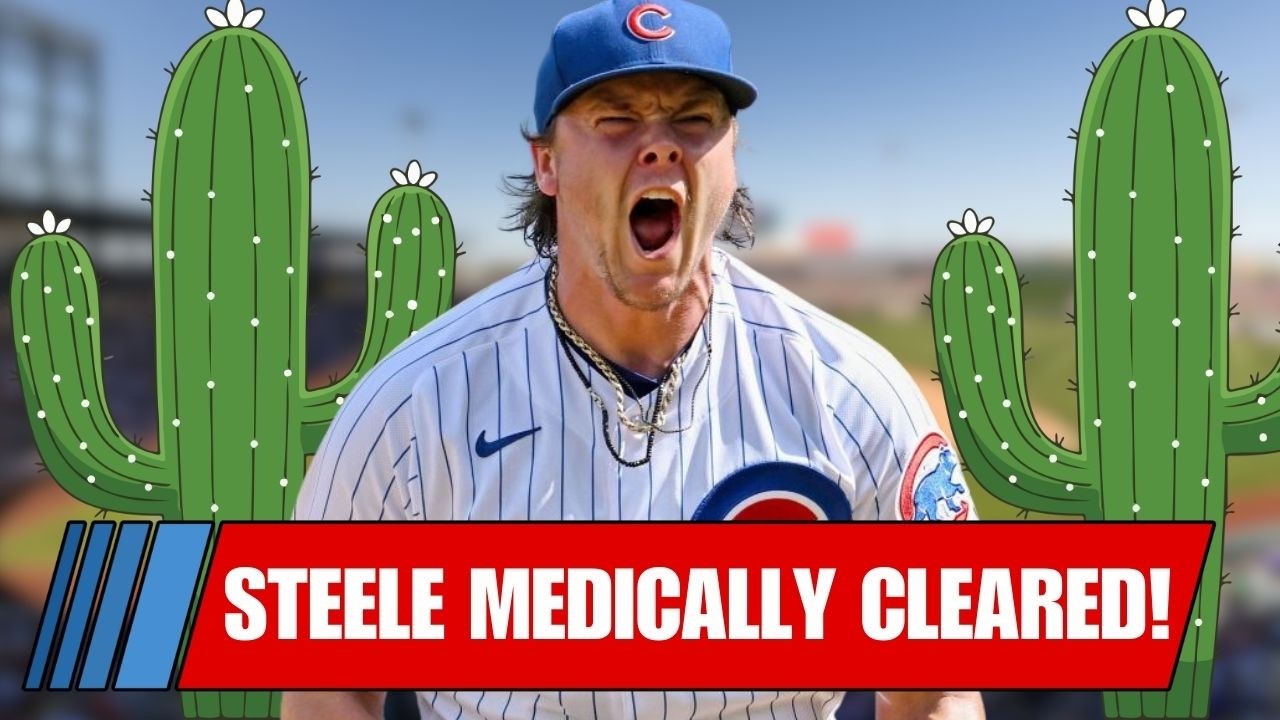 Justin Steele Cleared by Doctors! What's Next?