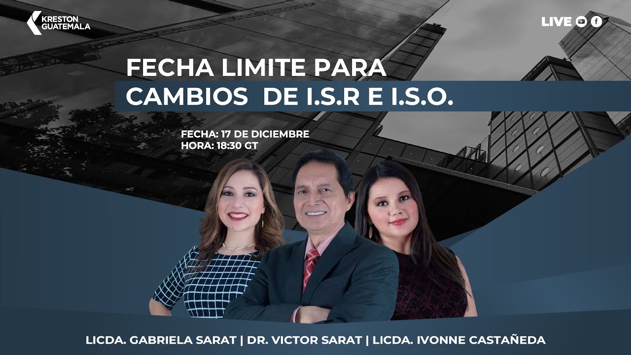 FECHA LIMITE PARA CAMBIOS  DE I.S.R E I.S.O.