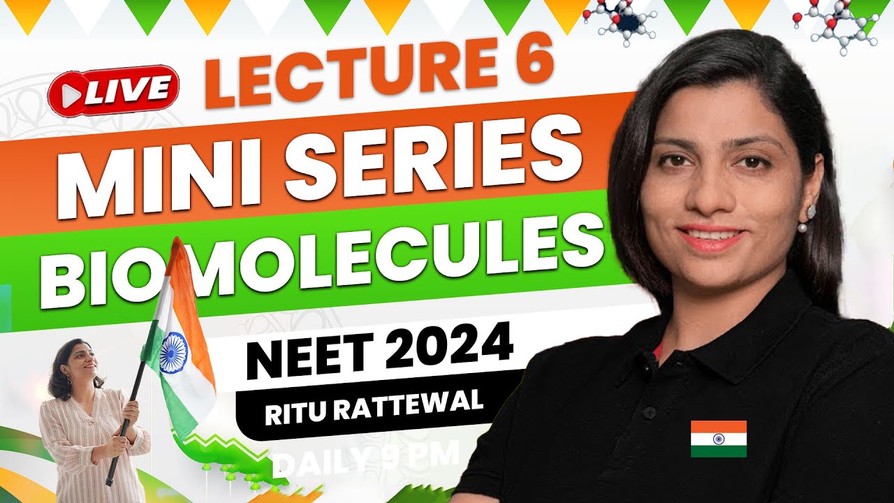 Biomolecules by Ritu Rattewal Lecture 6 | Free Mini Series on Biomolecules | NEET Biology | NEET2024