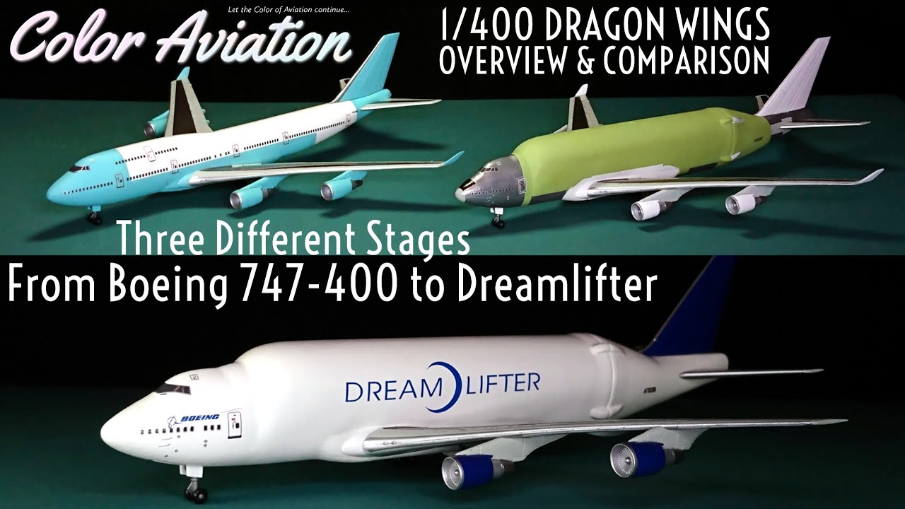 Three different Stages for Boeing 747-400 to Dreamlifter Overview and Comparison 1/400 Dragon Wings