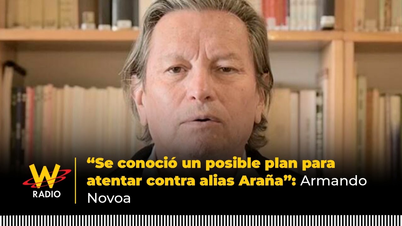 &ldquo;Se conoci&oacute; un posible plan para atentar contra alias Ara&ntilde;a&rdquo;: Armando Novoa