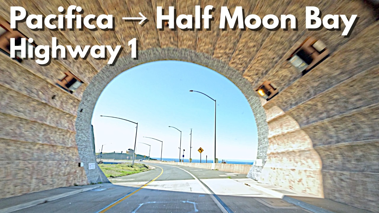 Highway 1 | Pacifica &rarr; Half Moon Bay &mdash; Real-Time Drive (No Music)