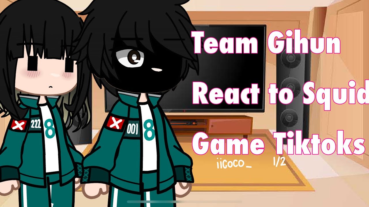 Team Gihun react to Squid game tiktoks| 1/2| PUT IN 2X SPEED!| iicoco_
