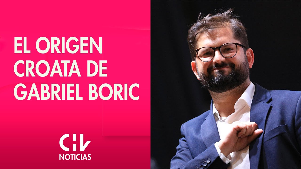 HISTORIA | Los orígenes croatas de la familia del presidente electo Gabriel Boric