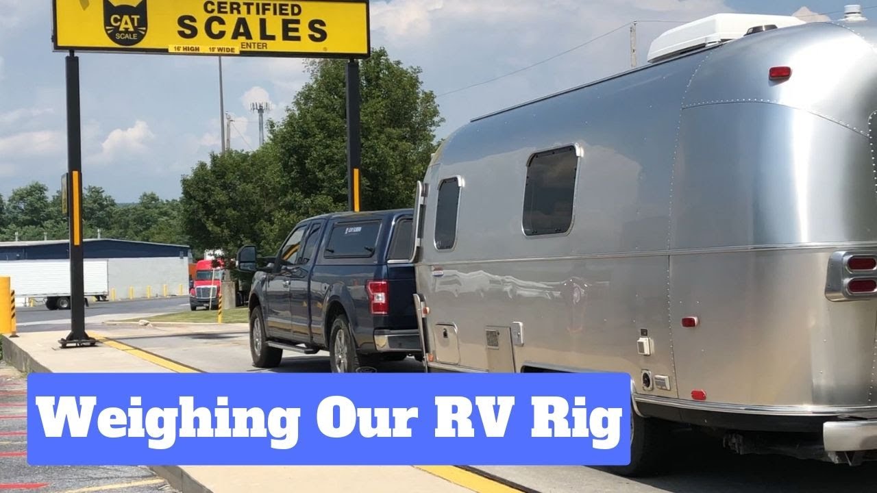 CAT Scale Weight Of Our Airstream RV