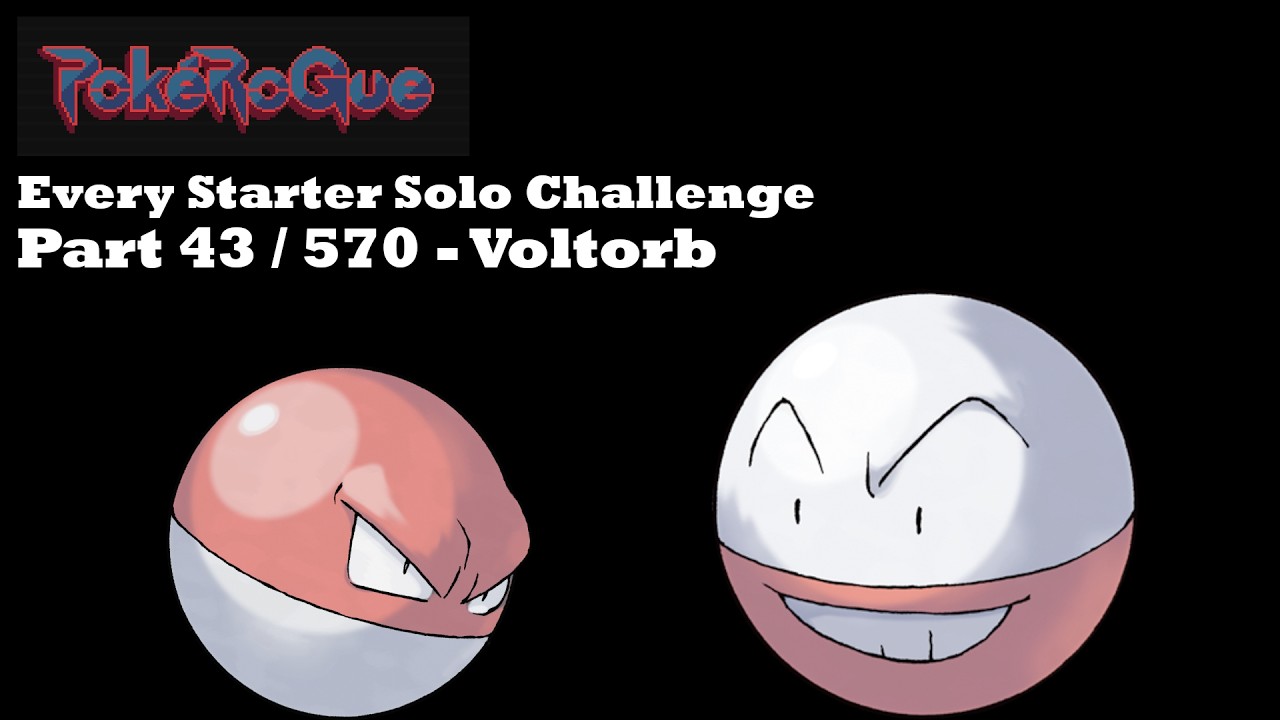 PokeRogue Solo Pokemon Challenge 43/570 - Voltorb Line