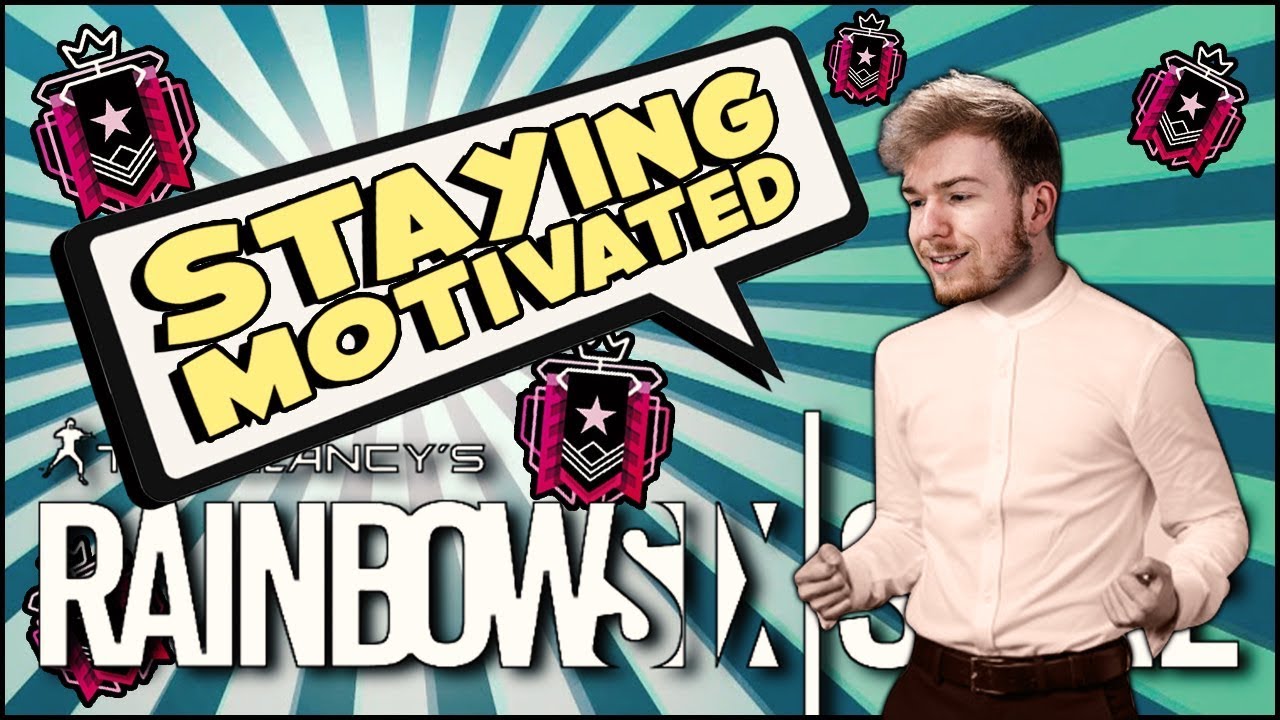 MAINTAINING POSITIVE MINDSET | Rainbow Six Siege