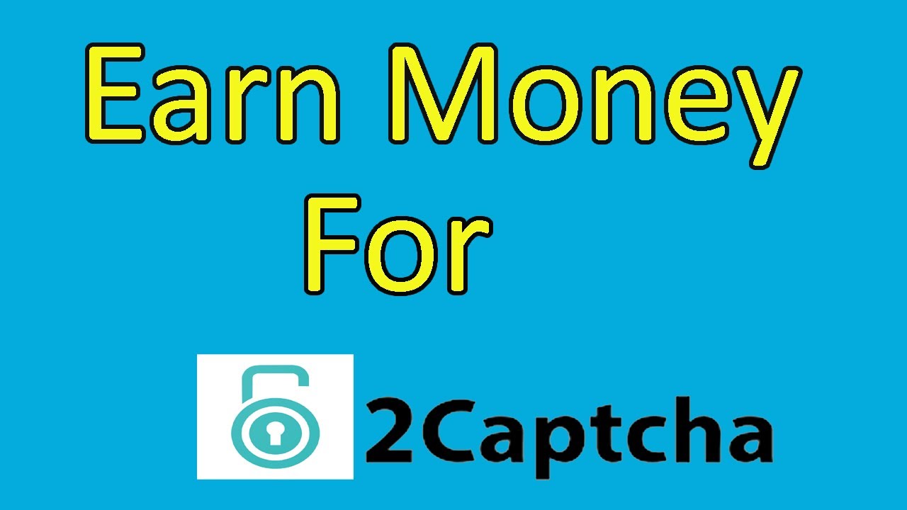 How to Work in 2Captcha Platform | Captcha Typing Jobs Really Works