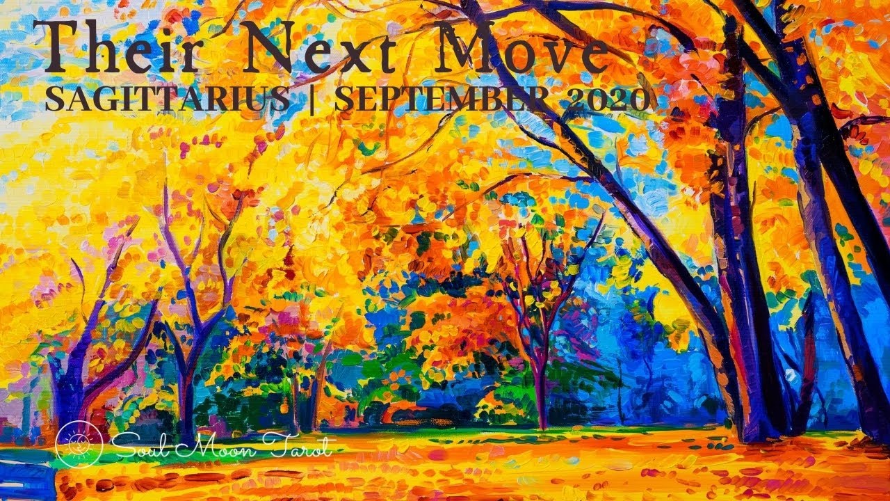 SAGITTARIUS: Their Next Move | September 2020